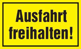 1177444 - Hinweisschild Ausfahrt freihalten