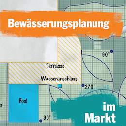 1256642 - Bewässerungsplanung im Markt m. Plan v. Kunden