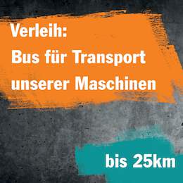 1256651 - Verleih: Bus für Transport unserer Maschinen (im Umkreis von max. 25 km)